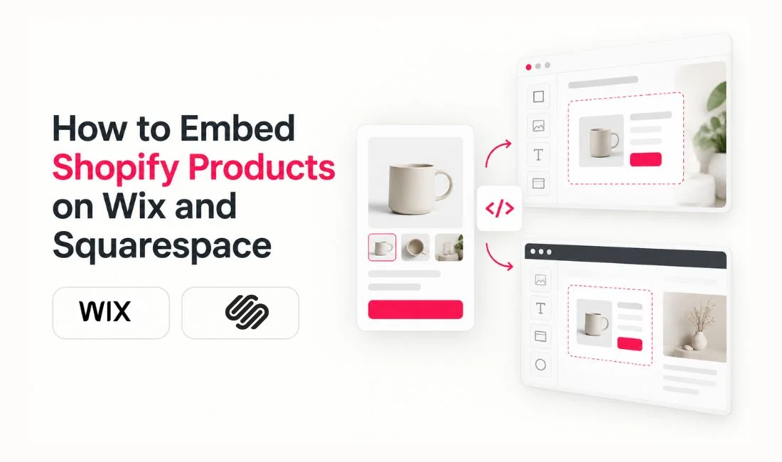 Embed Shopify Products on Wix and Squarespace With EmbedUp